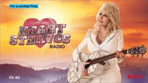Dolly Parton HeartStrings SiriusXM Netflix Radio