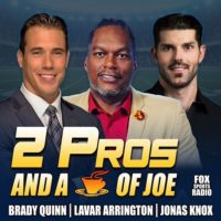 Two Pros A Cup Of Joe Brady Quinn Lavar Arrington Jonas Knox Fox Sports Radio
