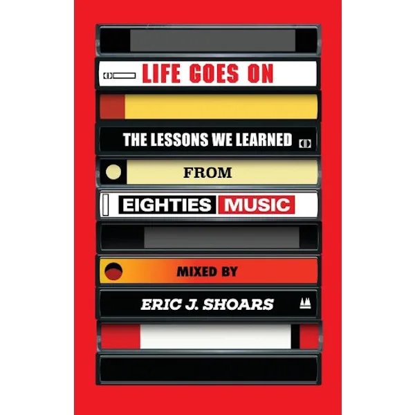 Life Goes On Eric Shoars