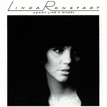 Linda Ronstadt Heart Like A Wheel
