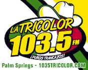 La TriColor 103.5 KPST Coachella Palm Springs Indio Entravision