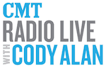 CMT Radio LIve After Midnite Midnight Cody Alan Blair Garner Nash Clear Channel Premiere