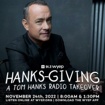 Hanksgiving 91.3 WYEP Pittsburgh Tom Hanks