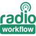 Radio Workflow