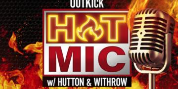 Outkick 360 Hot Mic Hutton Withrow