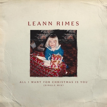 Lee Ann Rimes All I Want For Christmas Is You