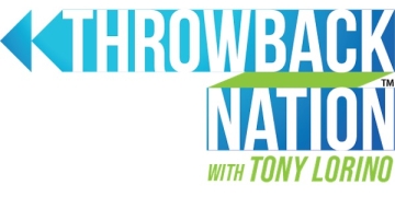 Throwback Nation Radio Tony Lorino